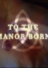 Charmed-Online-dot-ToTheManorBorn0027.jpg