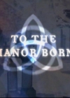Charmed-Online-dot-ToTheManorBorn0028.jpg
