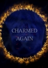 Charmed-Online-dot-TheStoryOfCharmed-CharmedAgain0006.jpg